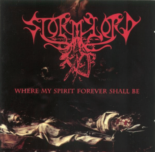 Stormlord : Where My Spirit Forever Shall Be